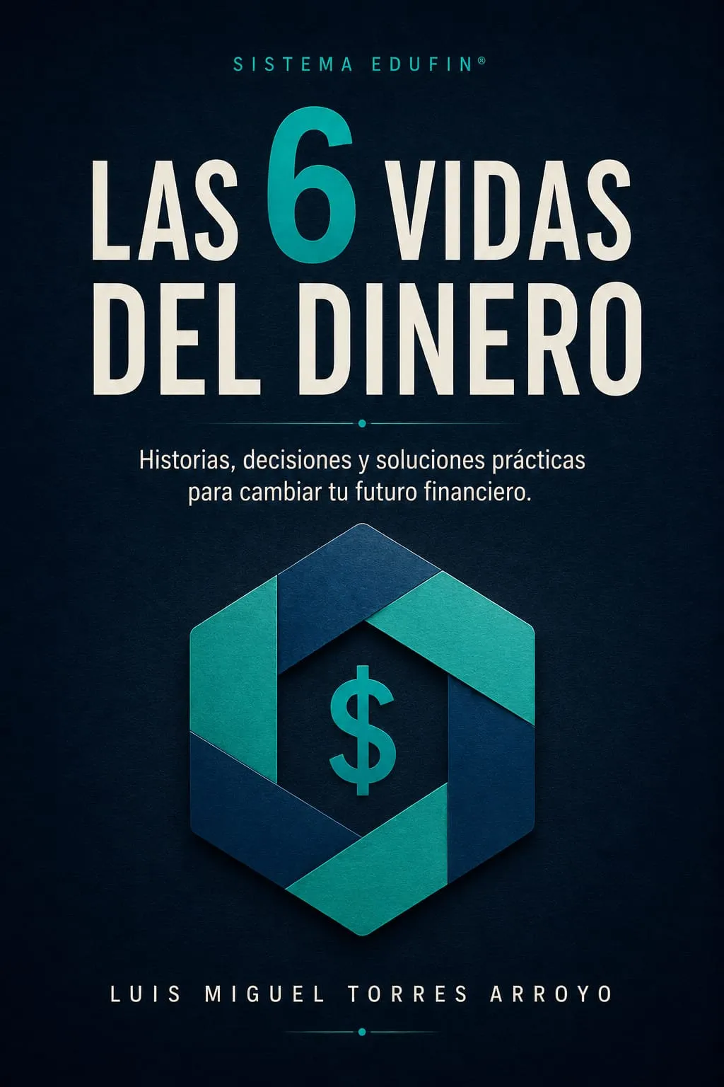 Portada de Las 6 vidas del dinero